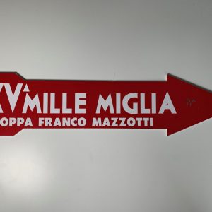 Signed Mille Miglia Sign