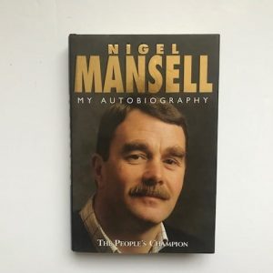 Nigel Mansell - My Autobiography by James Allen